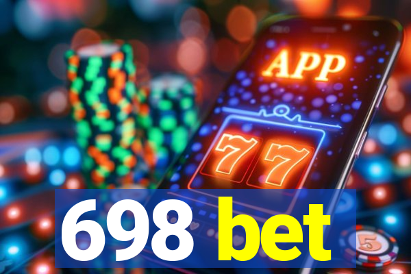 698 bet